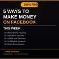 5 Ways to Make Money on Facebook This Week